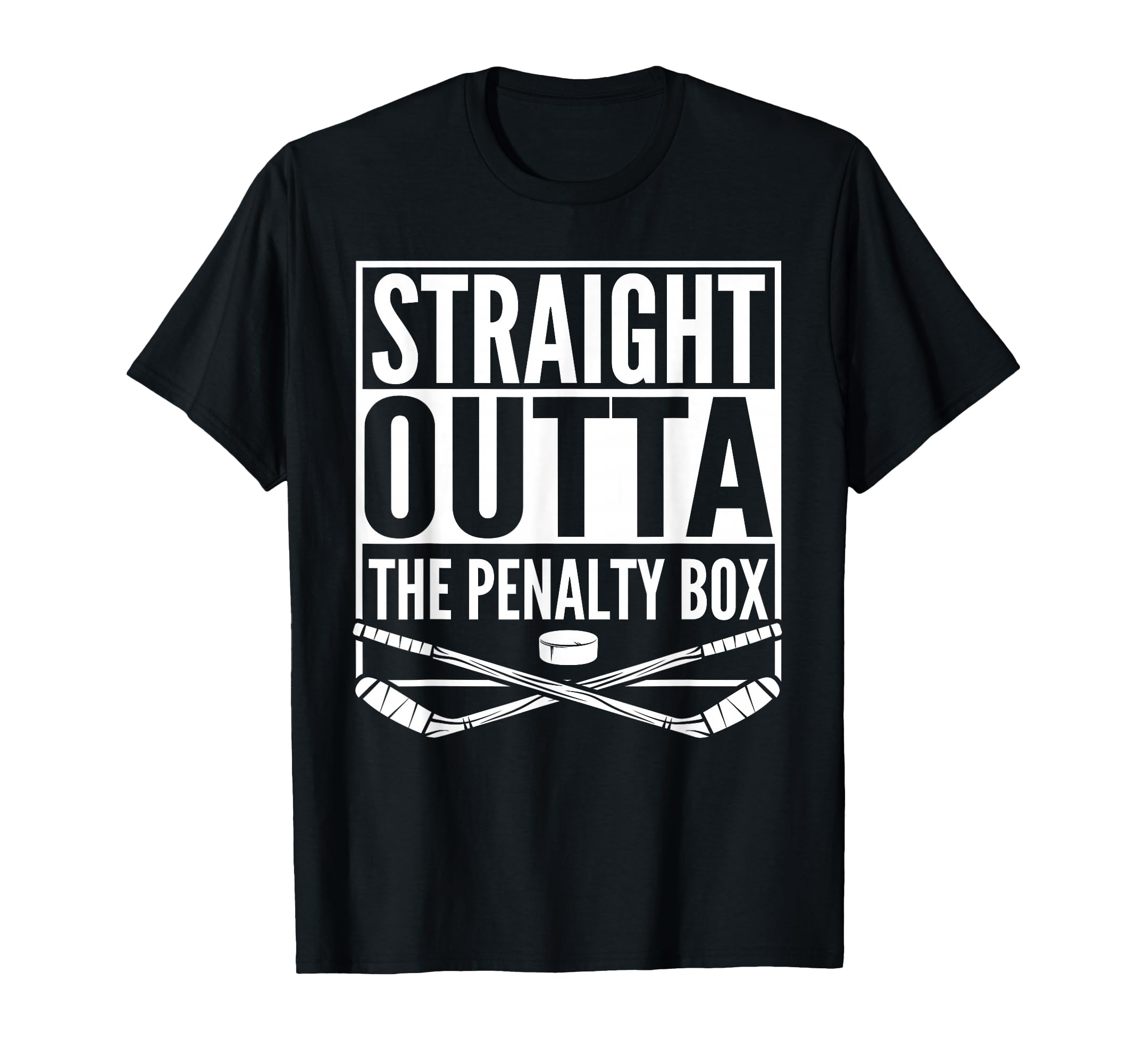 Straight Outta The Penalty Box Hockey Player Gift Hockey T-Shirt