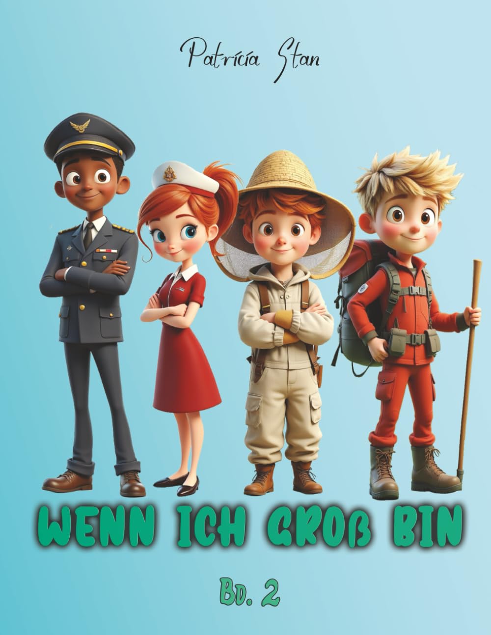 Wenn ich groß bin – Bd. 2