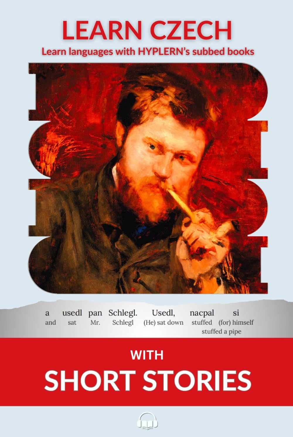 Learn Czech with Short Stories: Interlinear Czech to English
