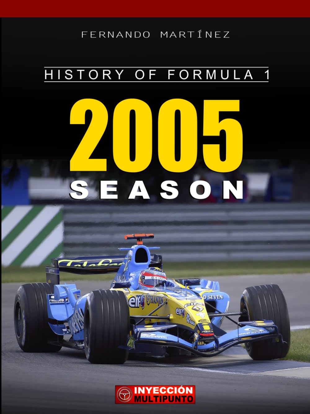 HISTORY OF FORMULA 1: 2005 Season. Every Grand Prix with all their facts and stats.