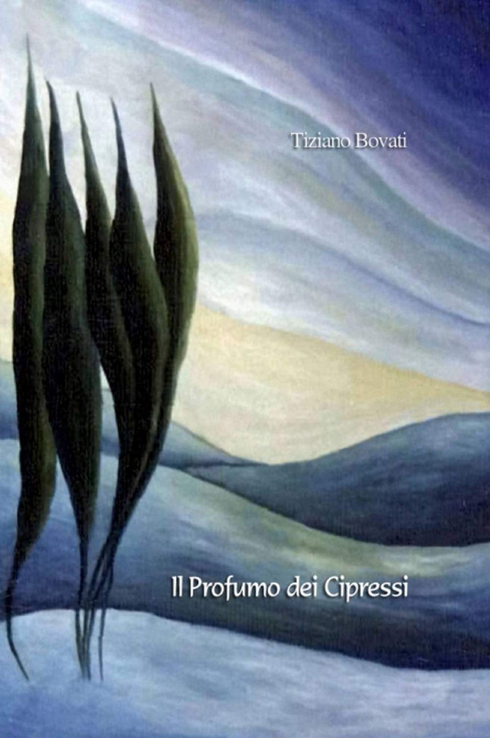 Il profumo dei cipressi