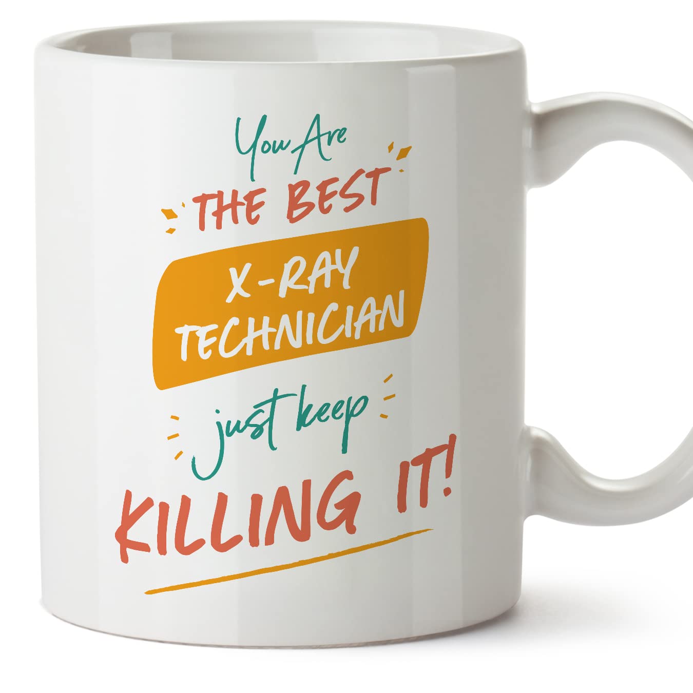 MUGFFINS X-RAY Technician Woman Mug - in English - You are The Best Keep Killing it - Funny Gift for Colleagues - Ceramic 11oz Mug โ image 1
