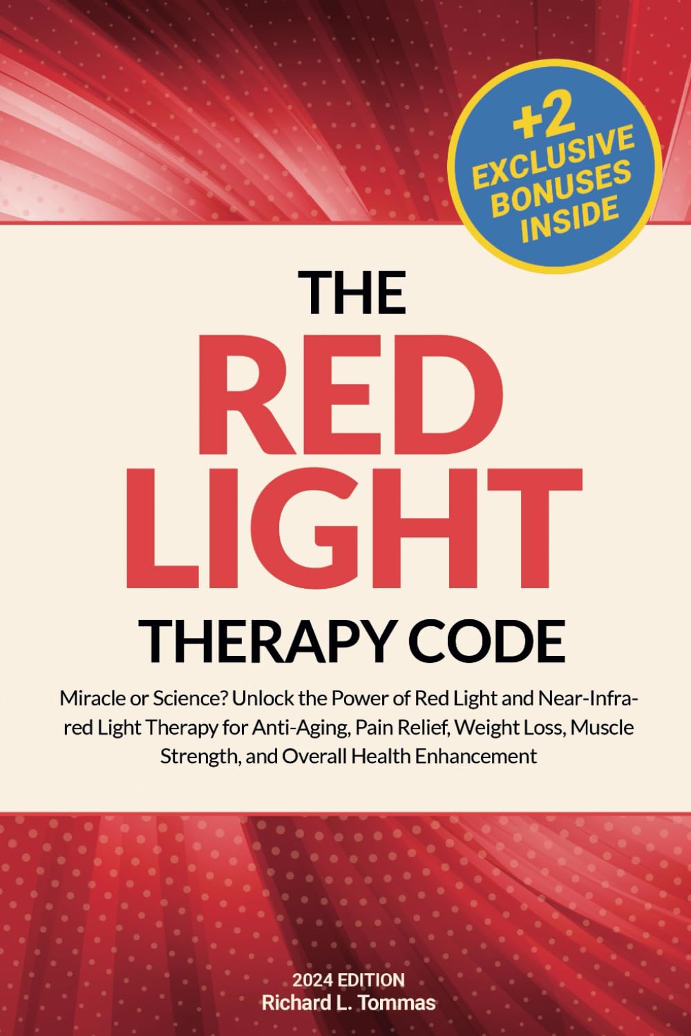 The Red Light Therapy Code: Miracle or Science? Unlock the Power of Red ...