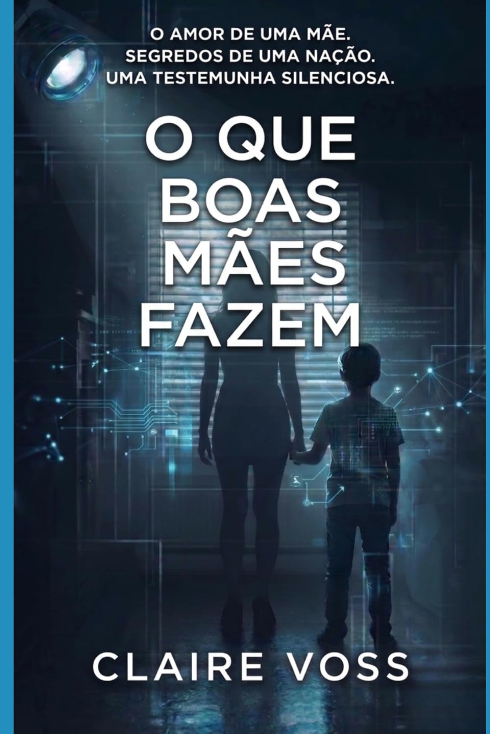 O Que Boas Mães Fazem