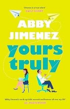 Cover of Yours Truly: A charming and hilarious second-chance rom-com from the author of THE FRIEND ZONE