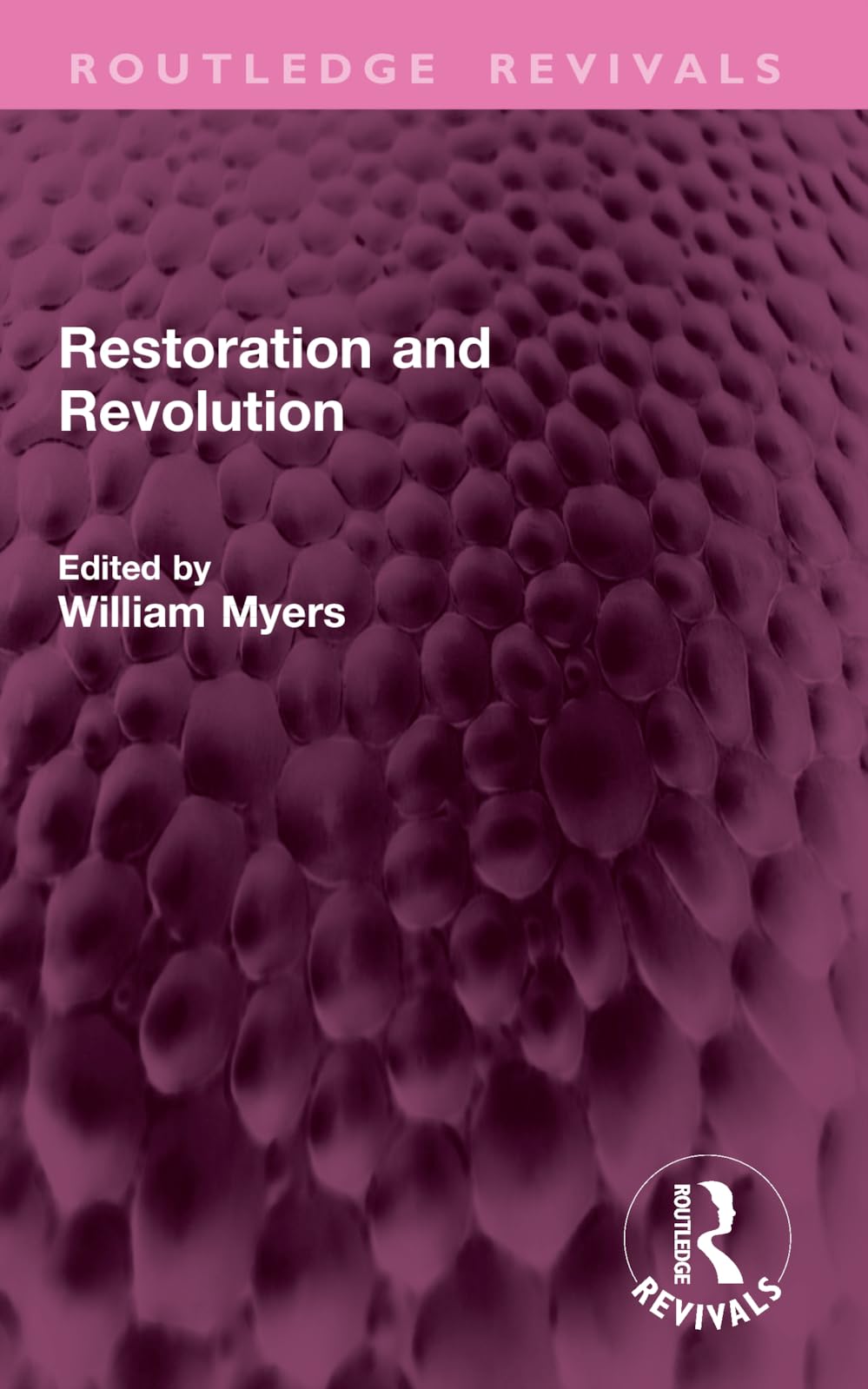 Restoration and Revolution (Routledge Revivals)