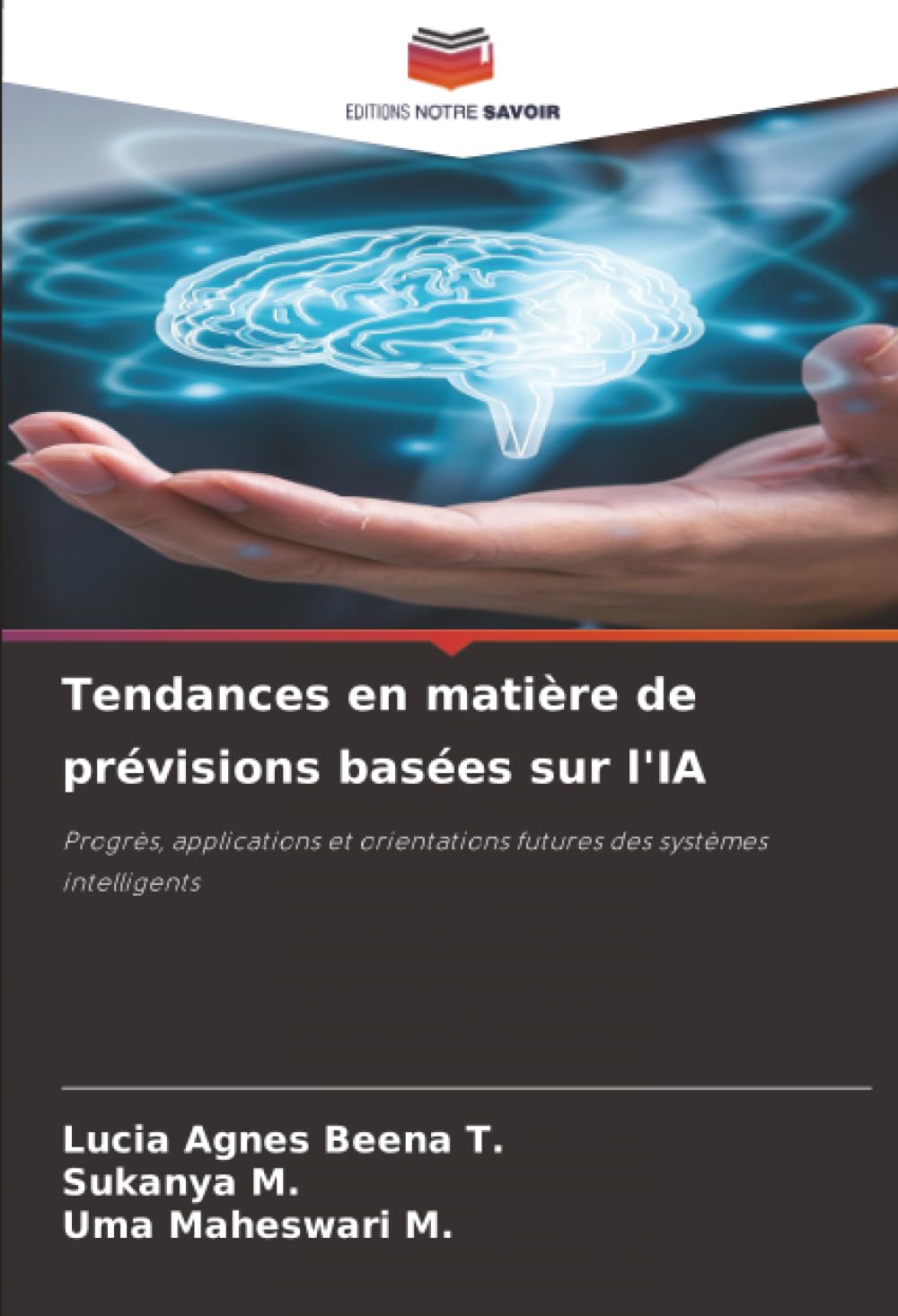 Tendances en matière de prévisions basées sur l'IA: Progrès, applications et orientations futures des systèmes intelligents