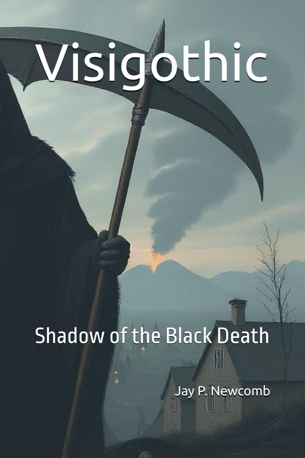Visigothic: Shadow of the Black Death (Saga Visigothic)