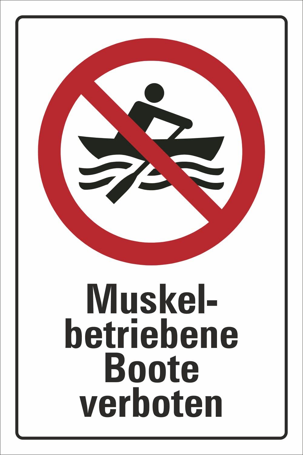 Verbotsschild – Muskelbetriebene Boote Verboten, Aluminium, 20 Cm Ø (Wassersicherheit)