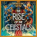Cover of The Rise of the Celestials