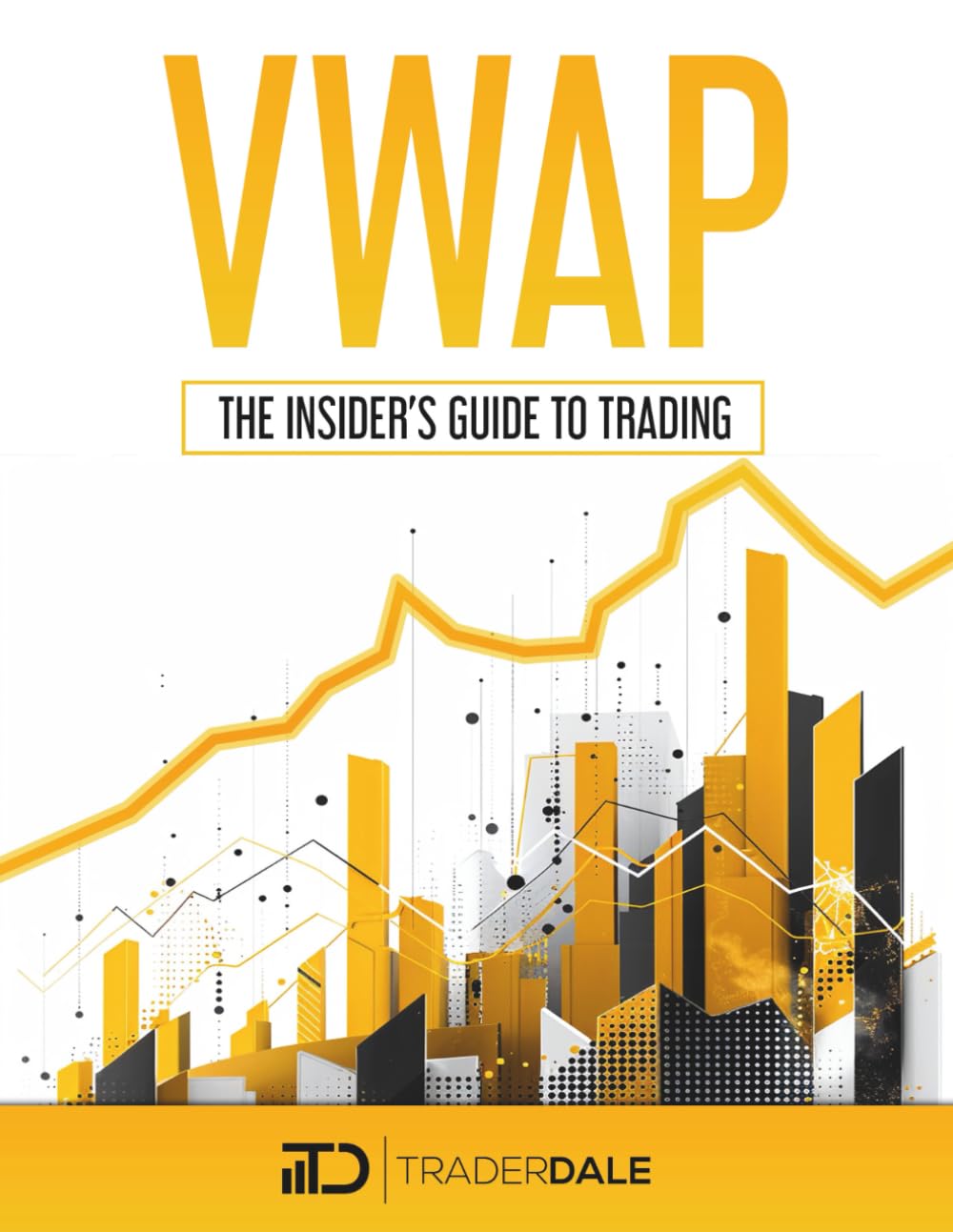 VWAP: The Insider's Guide To Trading