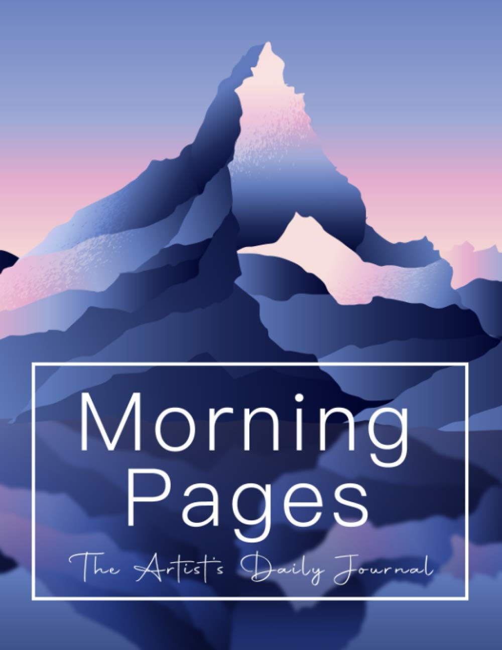 Morning Pages Journal: The Artist’s Daily Notebook for Journaling Practice to Discover Creativity and Silence Your Inner Critic