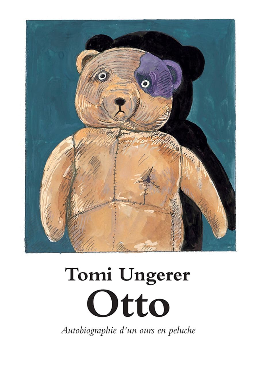 Otto: AUTOBIOGRAPHIE D'UN OURS EN PELUCHE