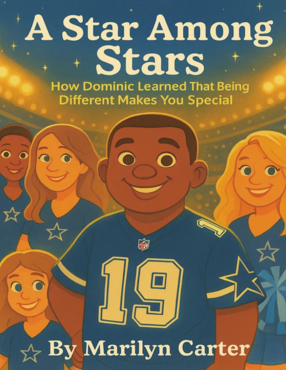 A Star Among Stars: How Dominic Learned That Being Different Makes You Special.