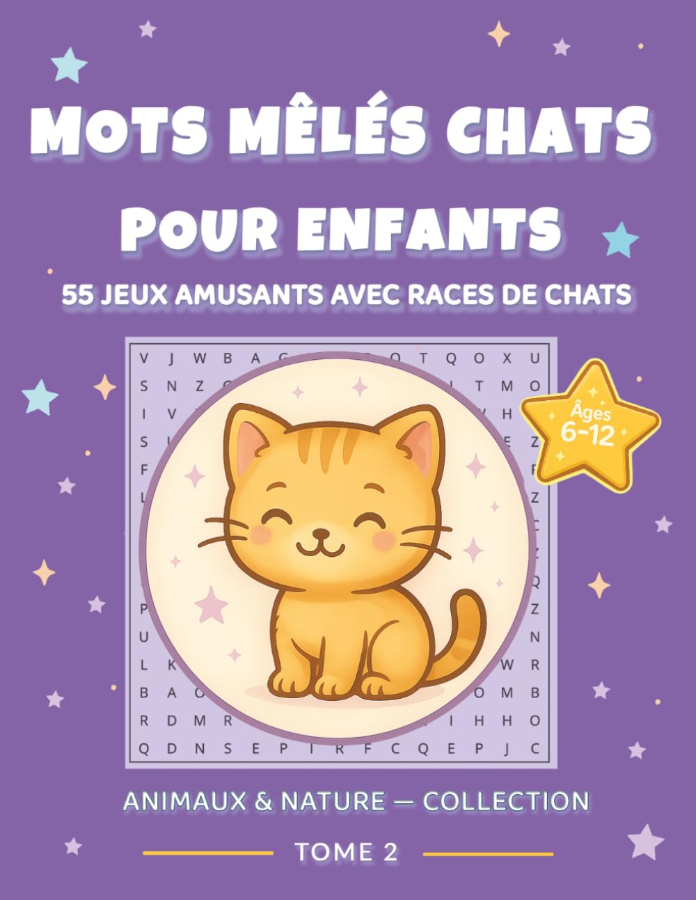 Mots mêlés Chats pour Enfants: 55 Jeux Amusants avec Races de Chats