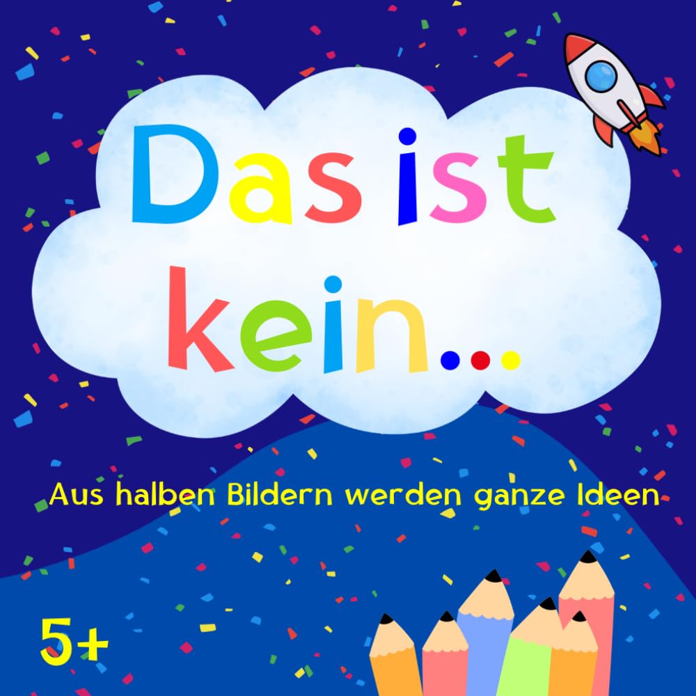 Das ist kein...: Aus halben Bildern werden ganze Ideen