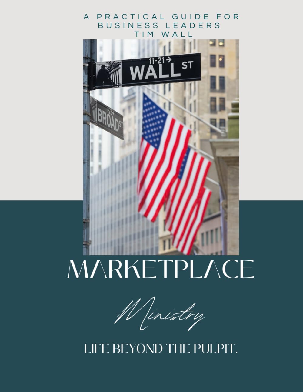 Marketplace Ministry: Life Beyond the Pulpit