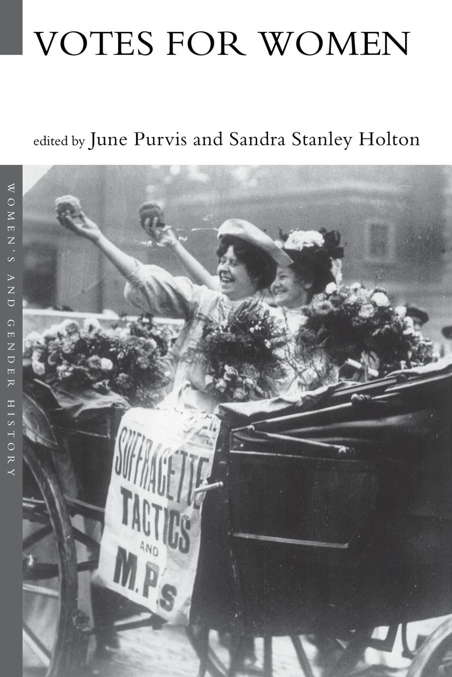Votes For Women (Women's and Gender History)