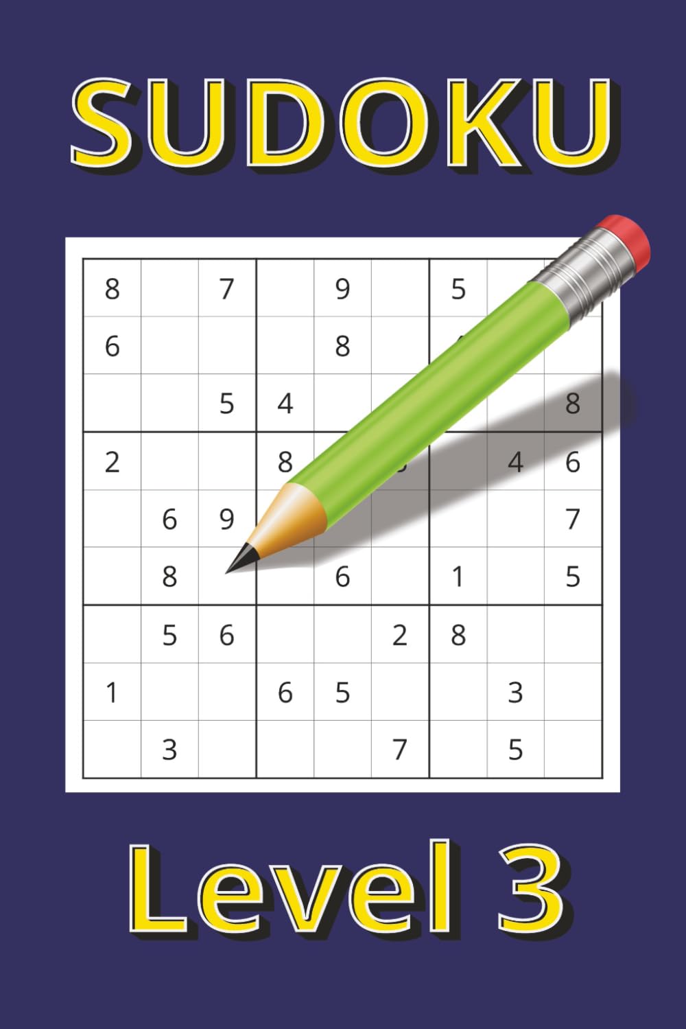 Sudoku Level 3: Easy Level Sudoku Travel Puzzles (Sudoku Levels 1 - 14 Taking you from Easy to Genius Levels)