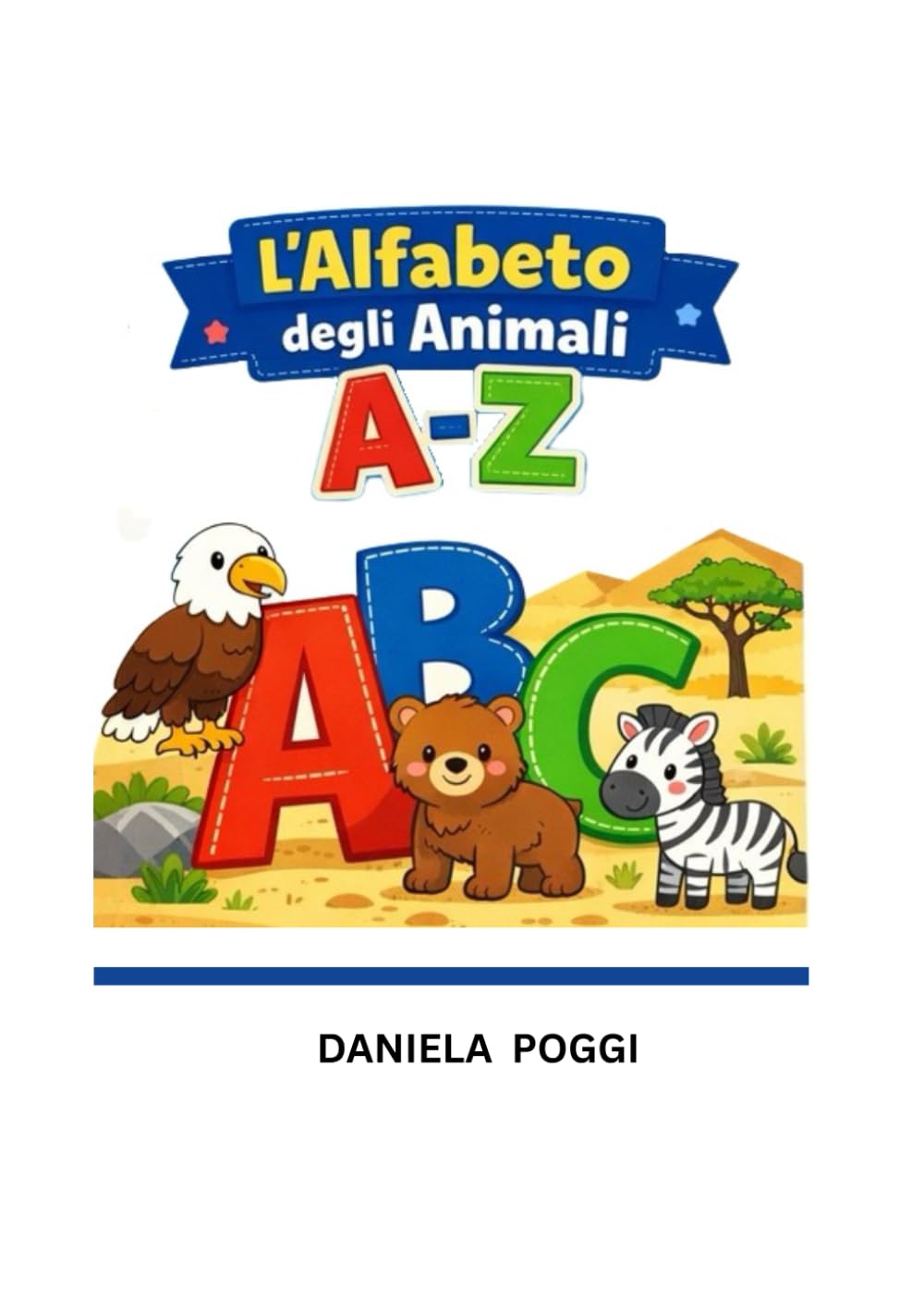 L’Alfabeto degli Animali A–Z – Libro da Colorare Educativo A–Z per Bambini | Impara le Lettere Colorando: 130 Disegni di animali in ordine alfabetico ... tratteggiati • 4–7 anni (Scuola in Soffitta)