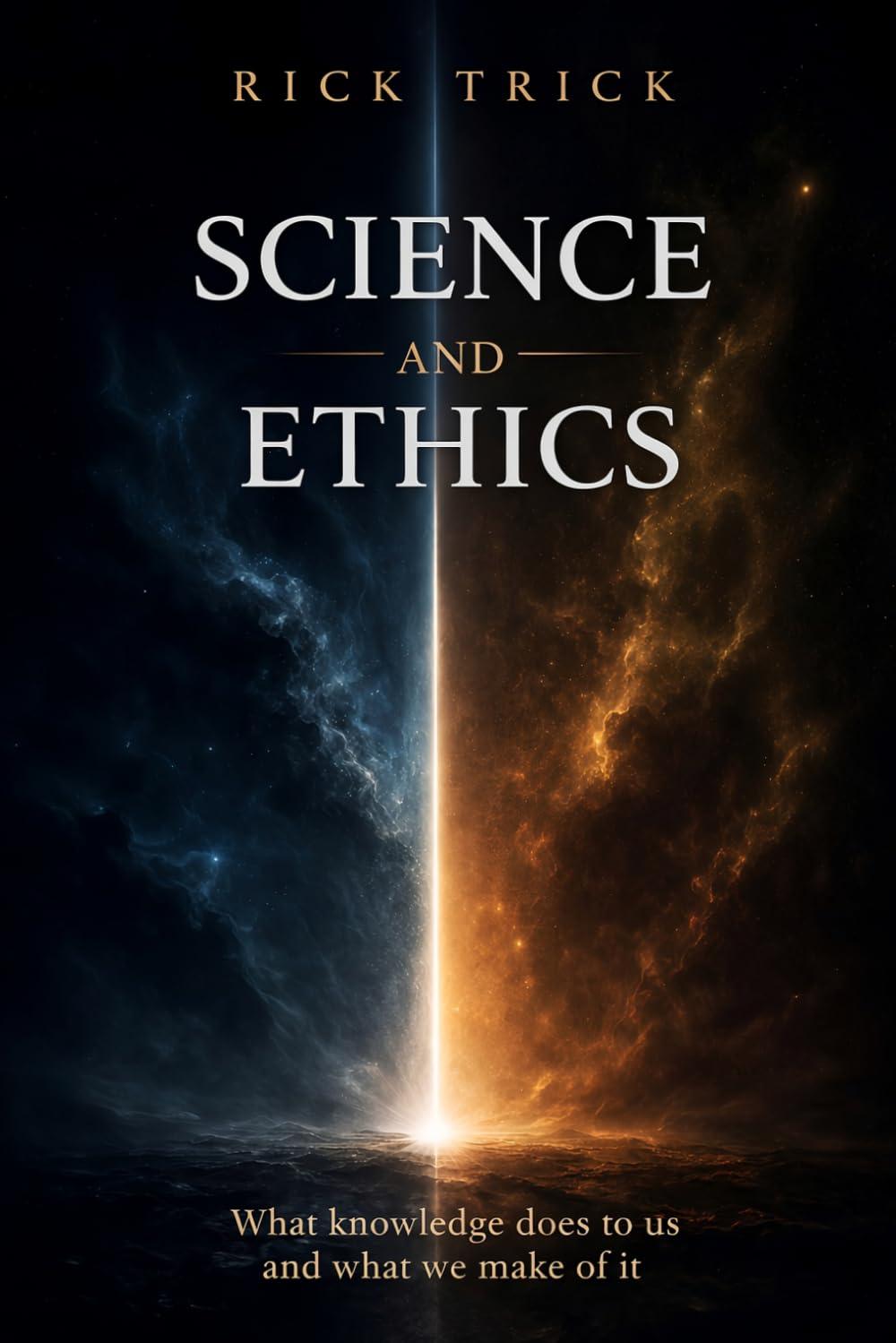 Science and Ethics: What knowledge does to us and what we make of it (The Science Project)