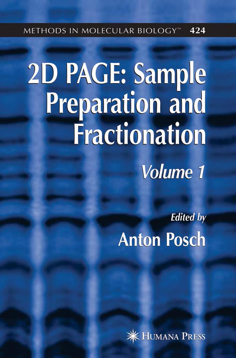 Buy 2D Page: Sample Preparation And Fractionation: Volume 1 (Methods In Molecular Biology): 424 — BookShops.in