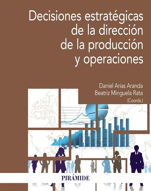Portada de Decisiones estratégicas de la Dirección de la producción y operaciones
