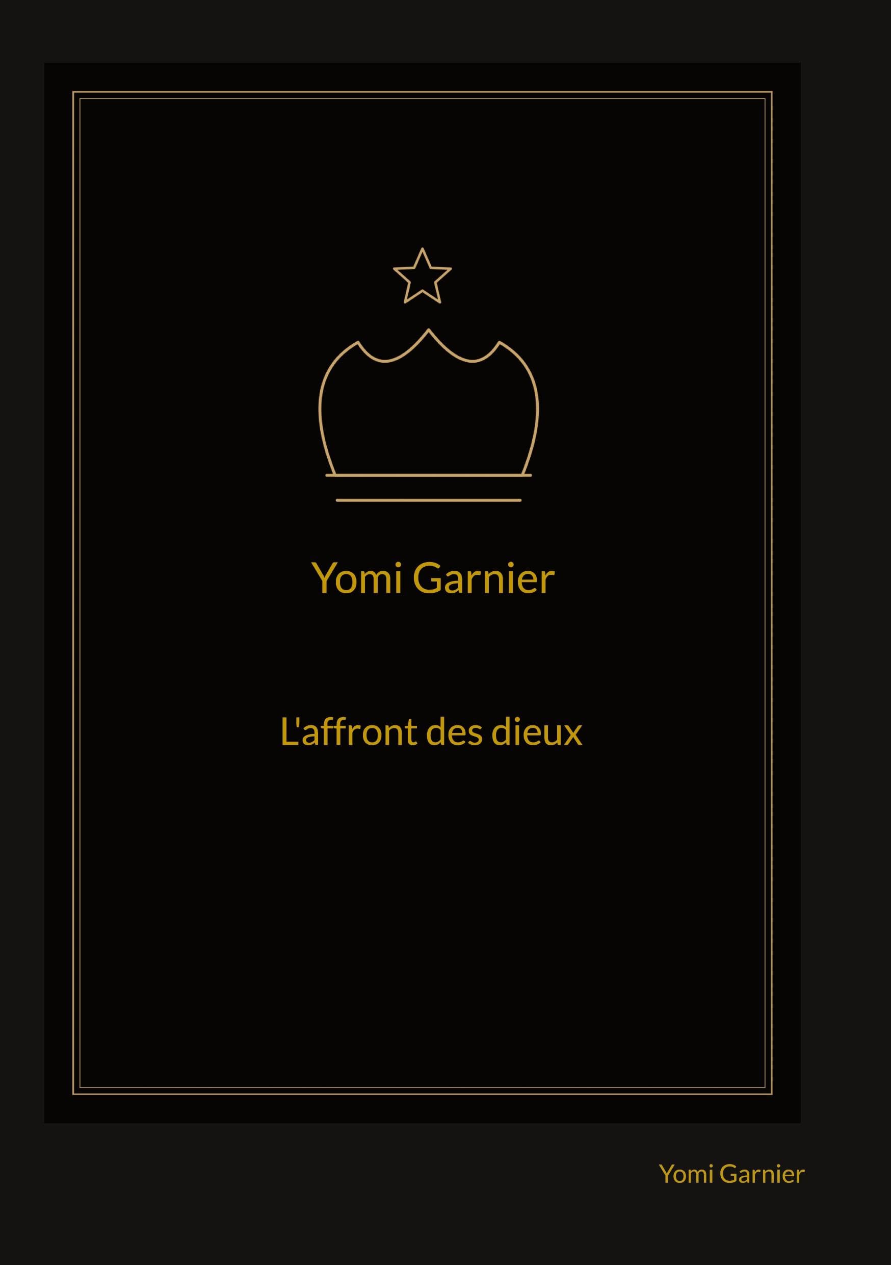Les Ames du Destin: L'affront des dieux: 1
