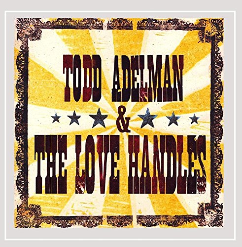 Todd Adelman & the Love Handles