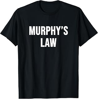 Murphy's Law T-Shirt