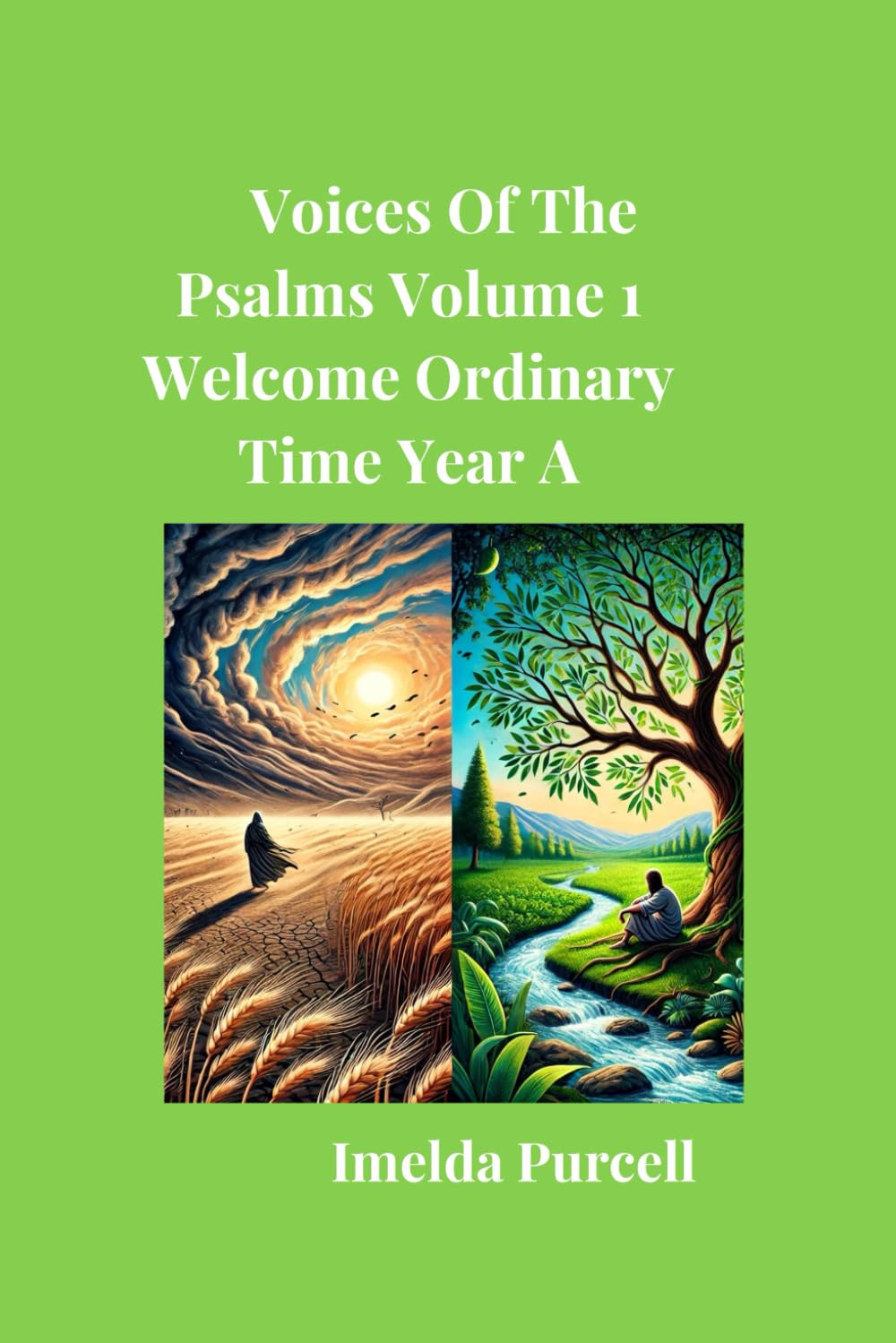 Voices of the Psalms Volume 1 Part 1: Welcome Ordinary Time Year A (Voices Of The Psalms Ordinary Time Year A)