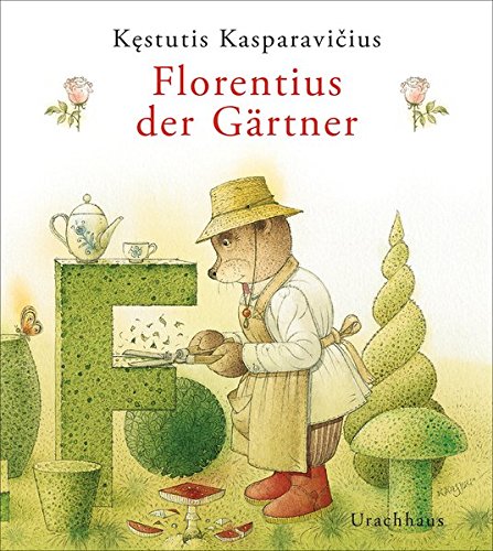 Florentius der Gärtner Florentius der Gärtner