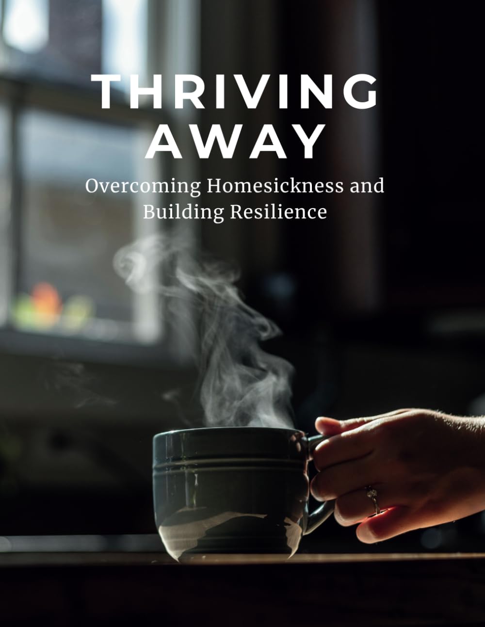 Thriving Away: Overcoming Homesickness and Building Resilience