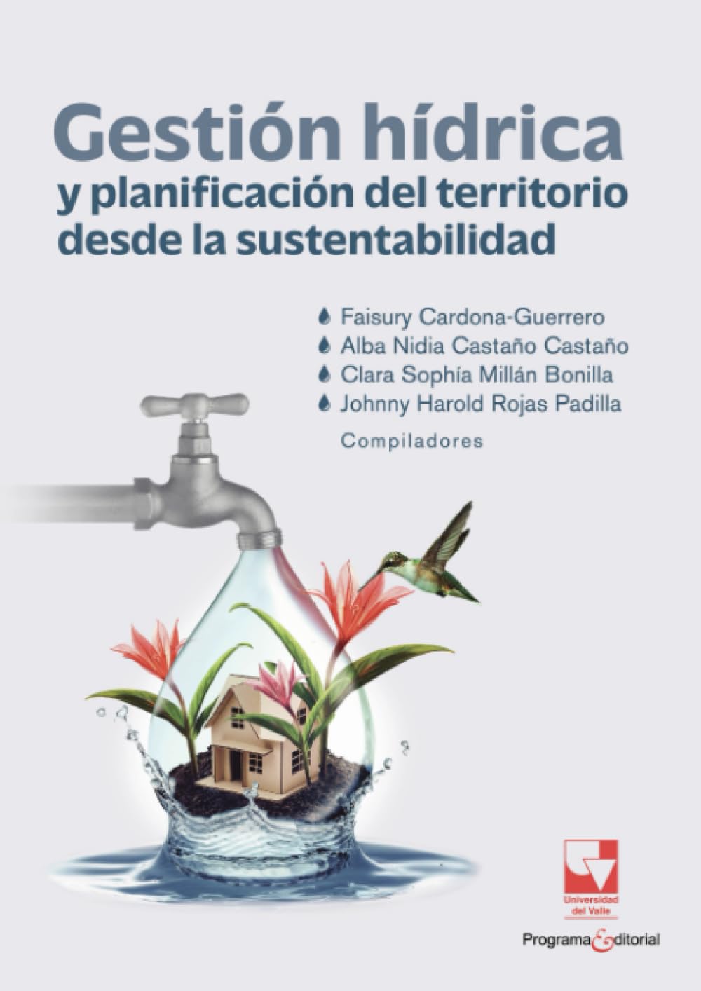 Gestión hídrica y planificación del territorio desde la sustentabilidad