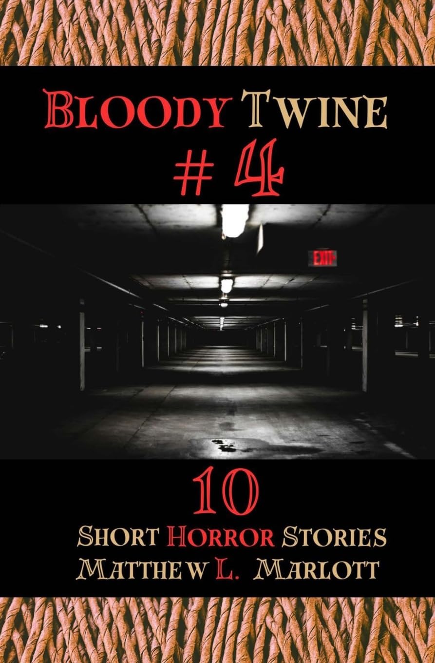 Bloody Twine #4: Twisted Tales with Twisted Endings (4)