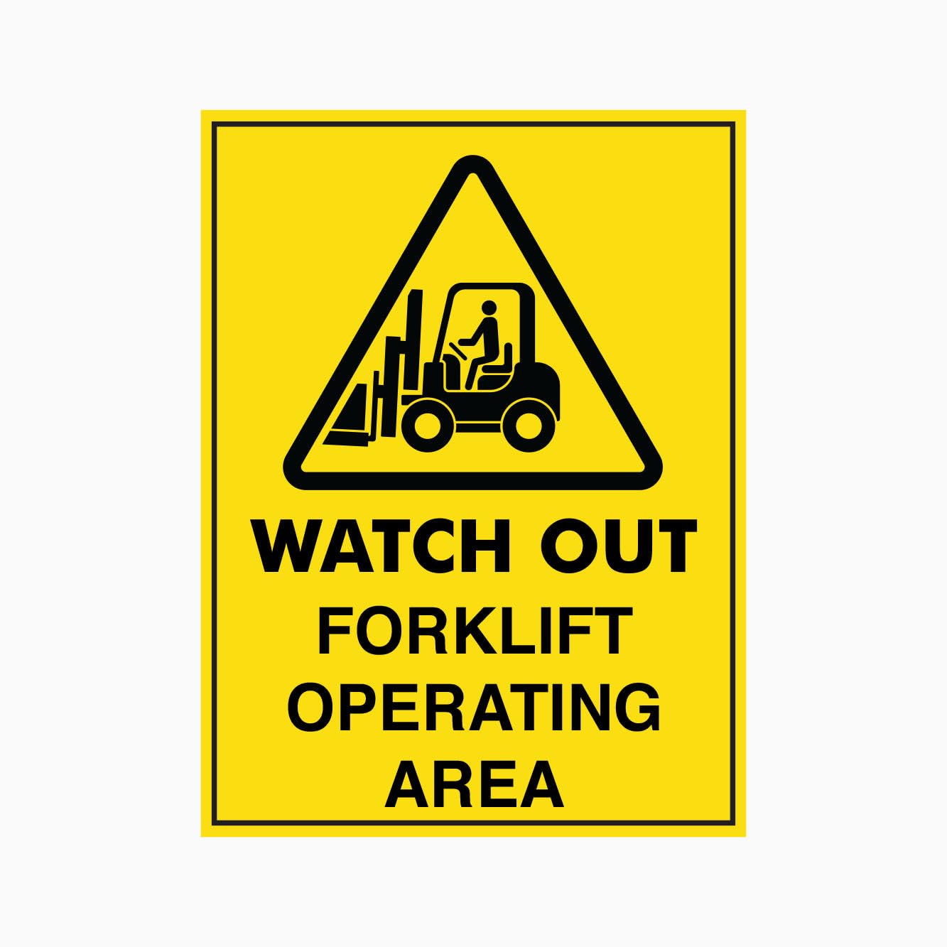 WATCH OUT FORKLIFT OPERATING AREA Sign, 12x8 Metal Tin Sign, Beware of operating forklifts.