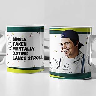 Single, Taken, Mentally Dating Lance Stroll F1 Mug Gift