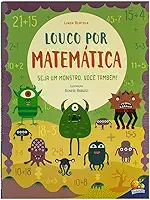 Louco por Matemática: Seja um Monstro, você também
