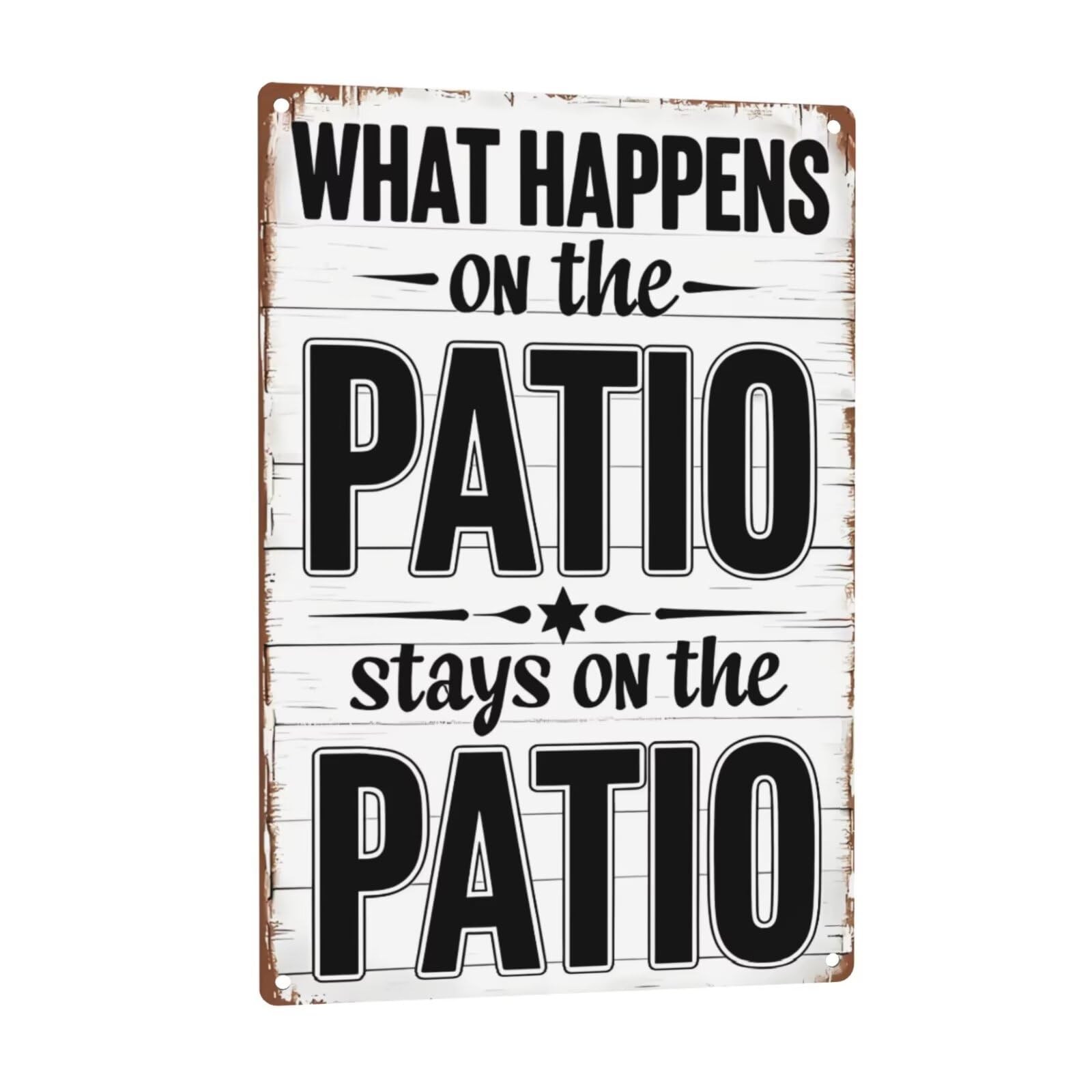 Cuorung Rddefhb25 Patio Metal Sign - "What Happens On The Patio Stays On The Patio" Rustic Decor 8X12 Inch