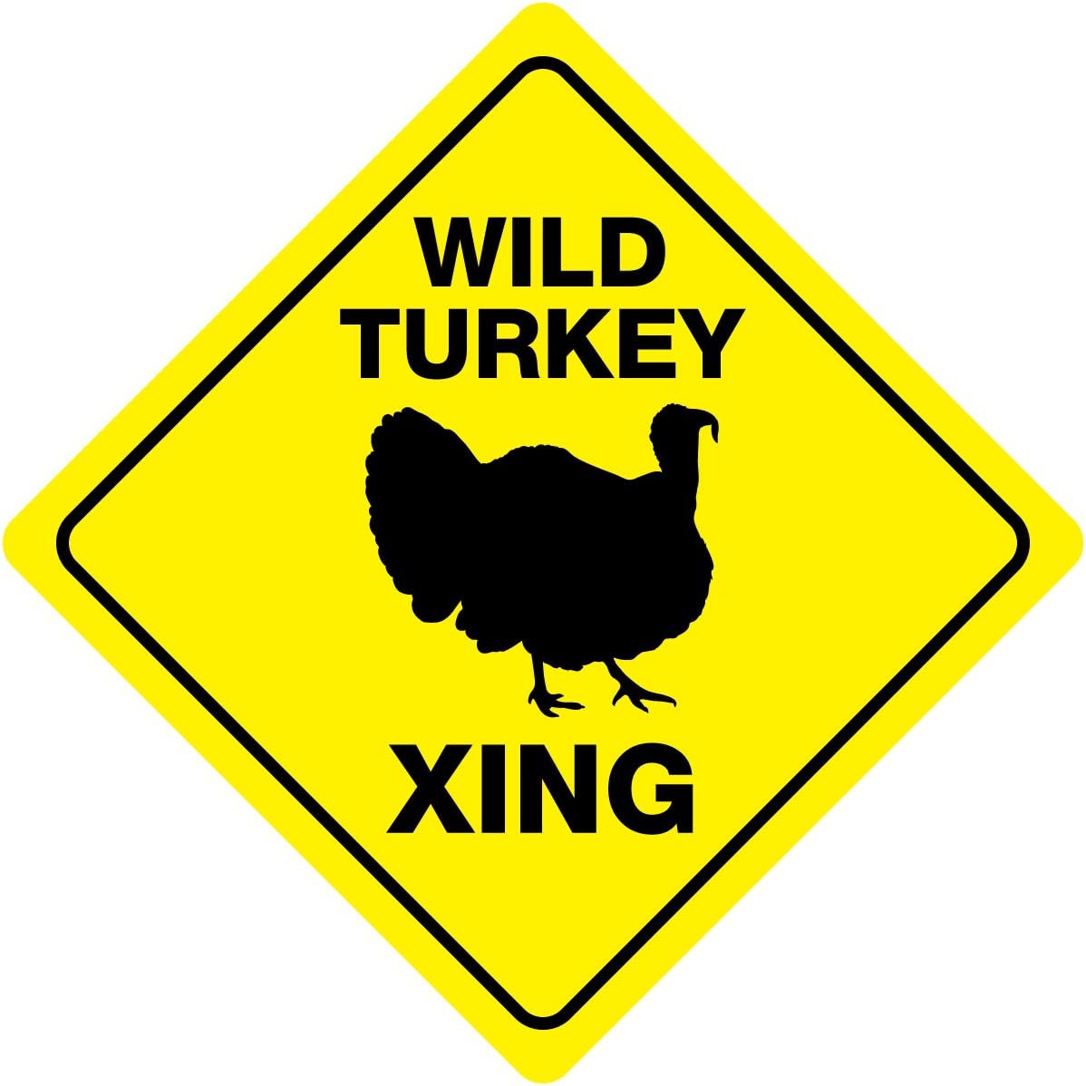 Wild Turkey Crossing Funny Novelty Xing Sign