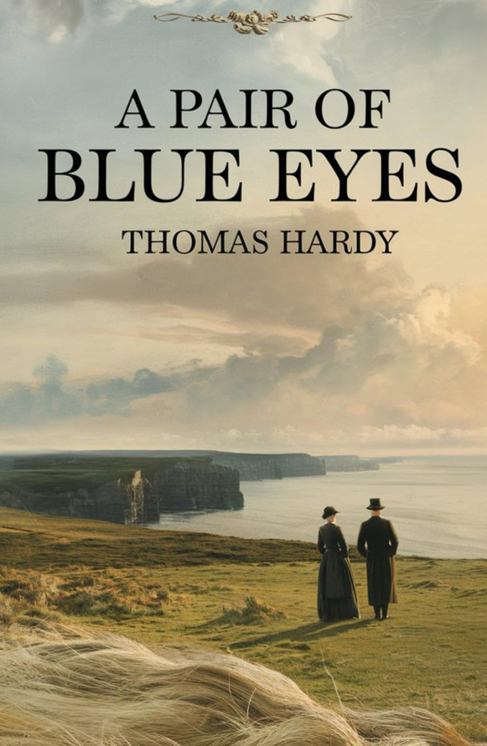 A Pair of Blue Eyes: A Timeless Victorian Romance of Love, Fate, and Heartbreak