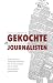 Produktbild Gekochte journalisten: hoe de CIA het nieuw koopt: hoe de CIA het nieuws koopt