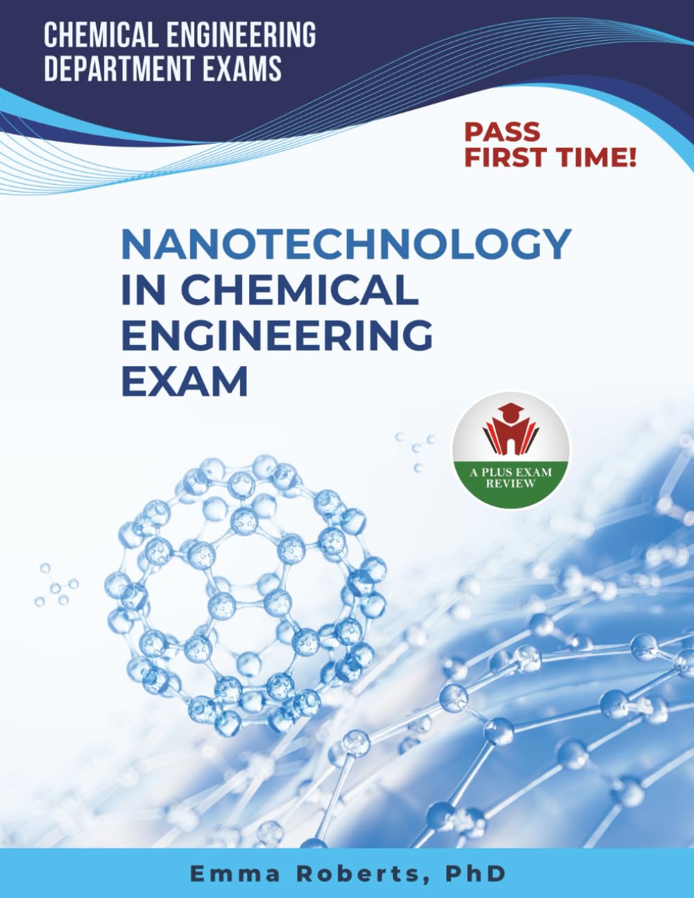 NANOTECHNOLOGY IN CHEMICAL ENGINEERING EXAM PREP