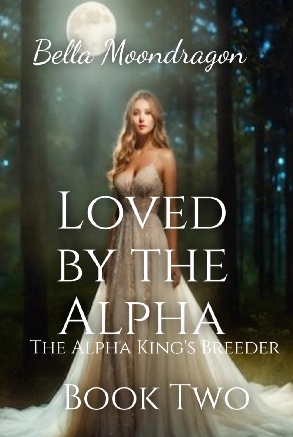 Loved by the Alpha: The Alpha King's Breeder Book Two