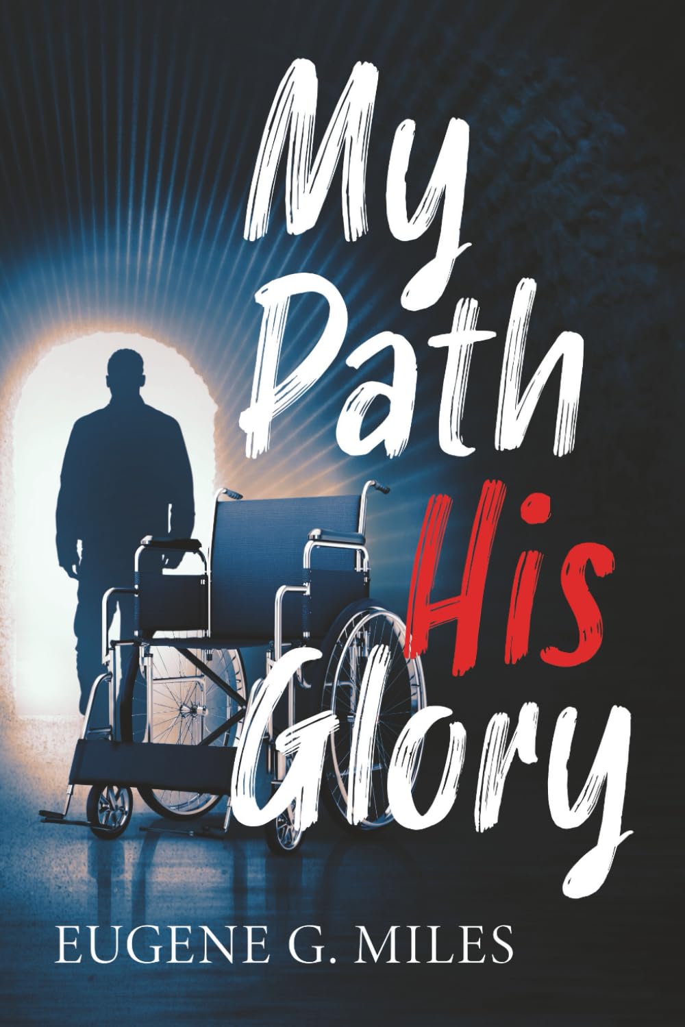 My Path His Glory