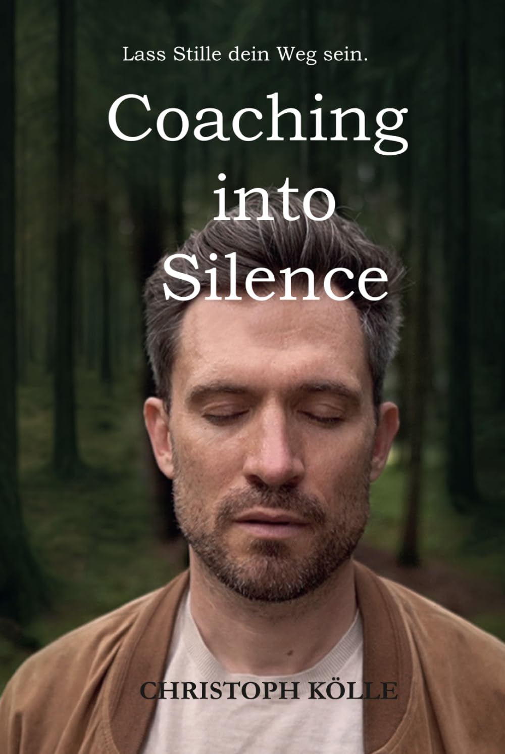 Coaching into Silence: Lass Stille dein Weg sein.