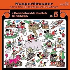 s Mondchalb und de Hurrlibutz / De R&uuml;eblidieb Audiolibro Por J&ouml;rg Schneider arte de portada