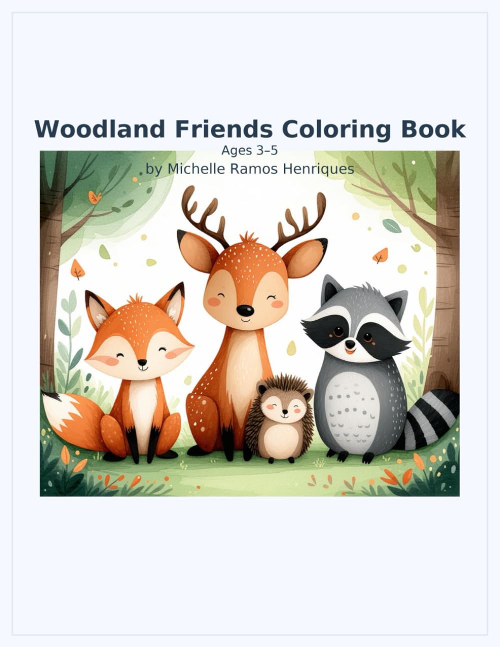 Woodland Friends Coloring Book (Ages 3–5)