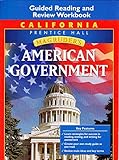 Magruder's American Government, California Edition: Guided Reading and Review Workbook