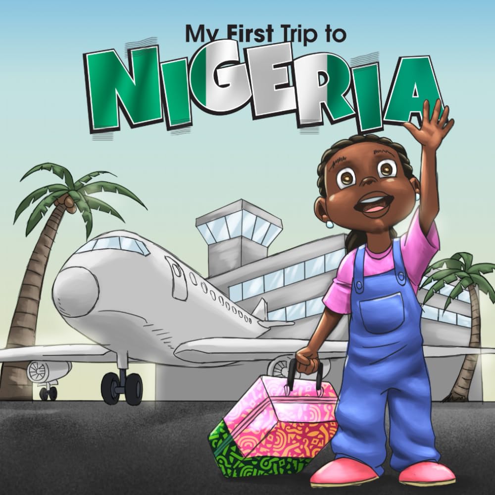 My First Trip to Nigeria